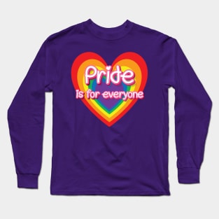 Pride is for Everyone - Pride Month Apparel Collection Long Sleeve T-Shirt